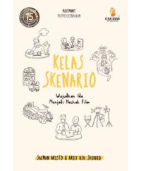 Image of Kelas skenario : Wujudkan ide menjadi naskah film